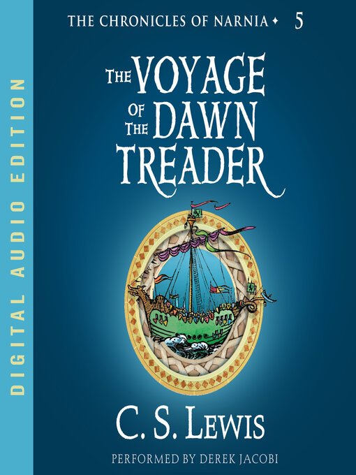 Title details for The Voyage of the Dawn Treader by C. S. Lewis - Available